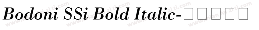 Bodoni SSi Bold Italic字体转换